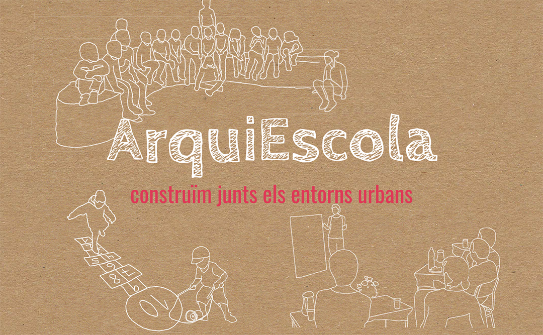 Arquiescola, construim junts els entorns urbans