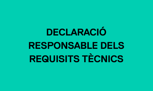 declaració responsable dels requisits tècnics