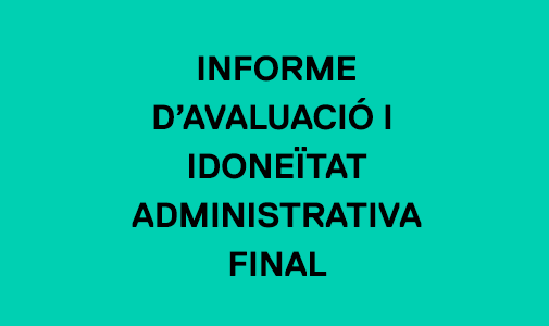 informe d'avaluació i d'ïdoneitat administrativa FINAL