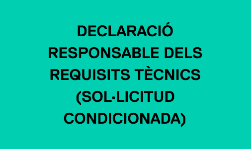 declaració responsable dels requisits tècnics