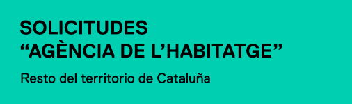 SOL·LICITUDS AGÈNCIA DE L’HABITATGE DE CATALUNYA:Edificis situats fora de la ciutat de Barcelona i de la seva Àrea Metropolitana. 